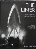 The Liner: Retrospective & Renaissance-Hardback- Conway Maritime Press