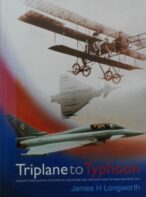 Triplane to Typhoon: Aircraft Produced by Factories in Lancashire/N.W. from 1910