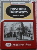 HastingsTramways - Robert J. Harley -Middleton Press