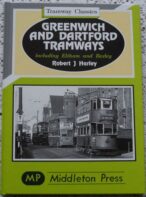 Greenwich and Dartford Tramways including Eltham and Bexley