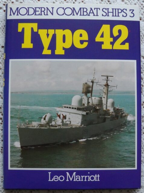 Modern Combat Ships No. 3 : Type 42 by Leo Marriott