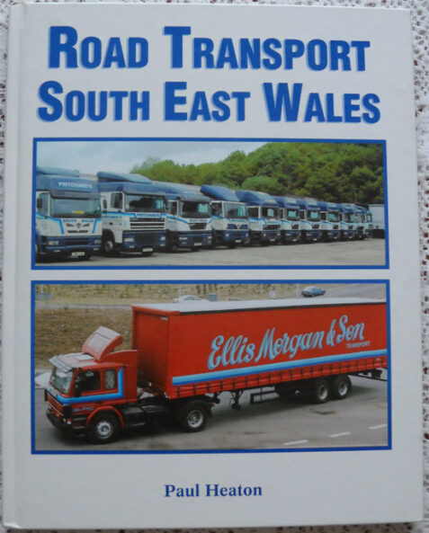 Road Transport South East Wales by Paul Heaton