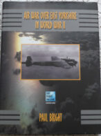 Air War over East Yorkshire in World War 2 by Paul Bright