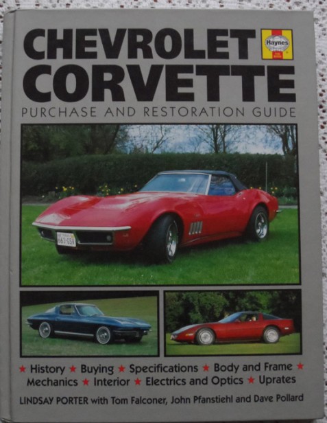 Chevrolet Corvette Purchase and Restoration Guide by Lindsay Porter