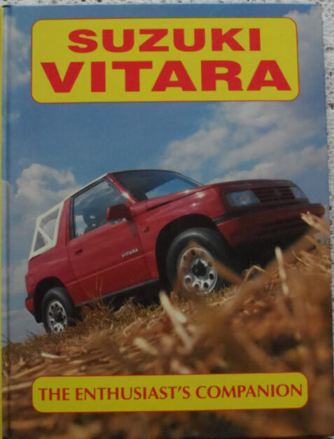 Suzuki Vitara:The Enthusiast’s Companion by Nigel Fryatt