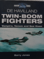 De Havilland Twin-Boom Fighters Vampire, Venom and Sea Vixen by Barry Jones