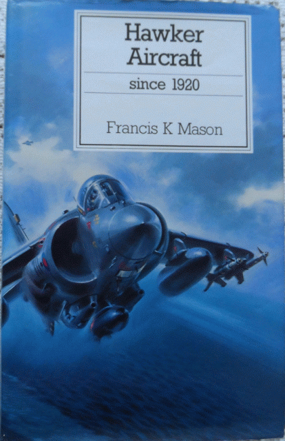 Hawker Aircraft Since 1920 by Francis K. Mason | Wigan Lane Books