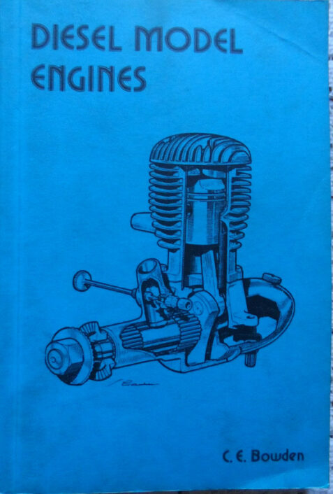 Diesel Model Engines By C. E. Bowden