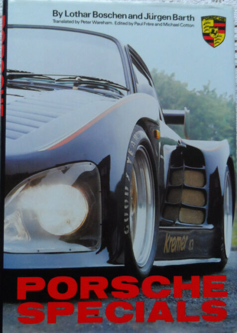 Porsche Specials by Lothar Boschen and Jurgen Barth