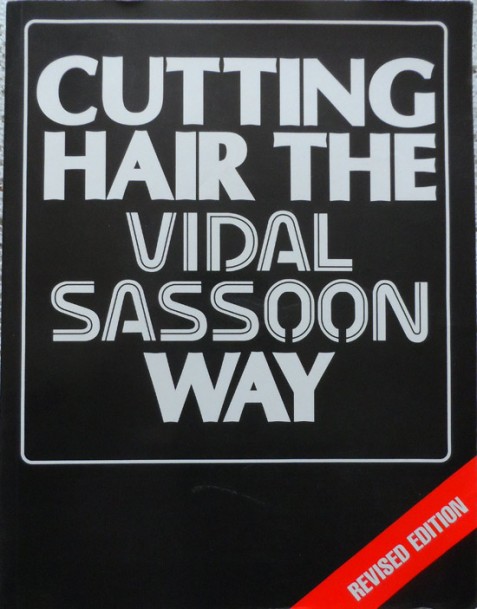 Have one to sell? Sell it yourself Details about Cutting Hair the Vidal Sassoon Way - Revised Edition
