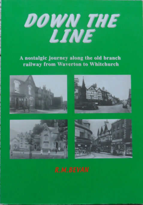 Down the Line: A Nostalgic Journey Along the Old Branch Railway from Waverton to Whitchurch