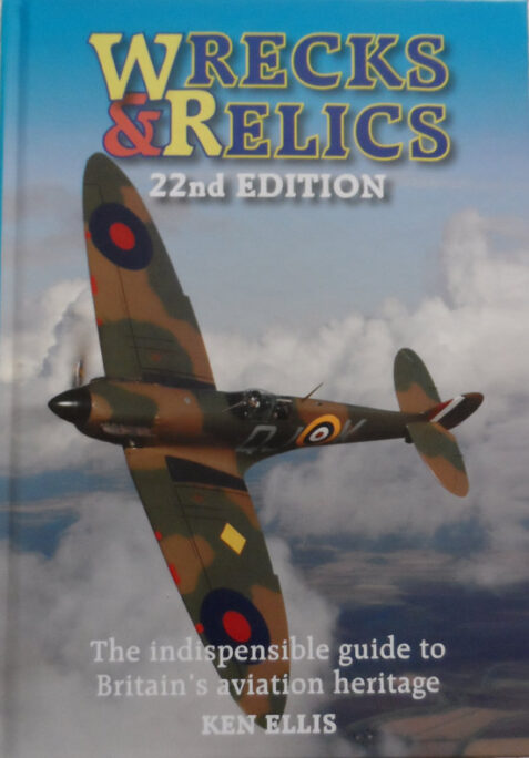 Wrecks & Relics: 22nd Edition by Ken Ellis