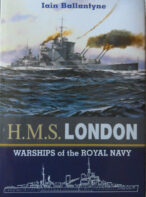 Warships of the Royal Navy: HMS London By Iain Ballantyne