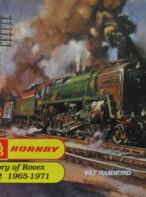 Tri-ang Hornby: The Story of Rovex Volume 2 1965-1971