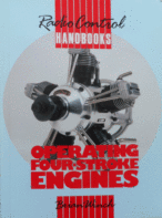 Radio Control Handbooks: Operating Four-Stroke Engines By Brian Winch