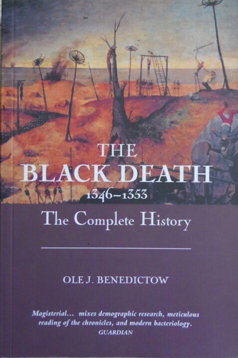 The Black Death 1346-1353: The Complete History By Ole J. Benedictow