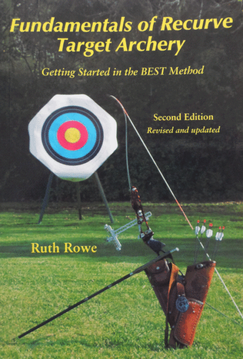 Fundamentals of Recurve Target Archery: Getting Started in the BEST Method