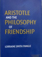 Aristotle and the Philosophy of Friendship By Lorraine Smith Pangle