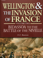 Wellington and the Invasion of France Volume Two: Bidassoa to the Battle of the Nivelle