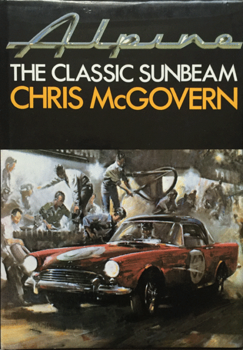 Alpine The Classic Sunbeam By Chris McGovern (First Edition)