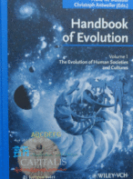 Handbook of Evolution Volume 1: Evolution of Human Societies and Cultures