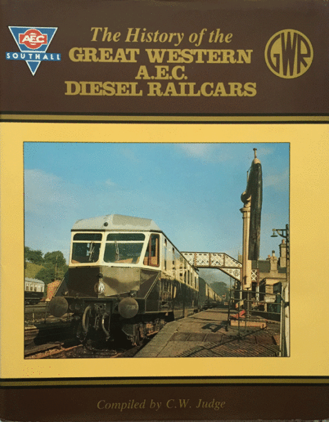 The History of Great Western A.E.C. Diesel Railcars