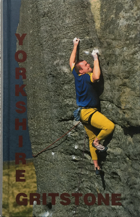 Yorkshire Gritstone: Compiled, Edited and Revised By Dave Musgrove