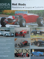 Hot Rods: Roadsters, Coupes, Customs (Idea Book) by Dain Gingerelli