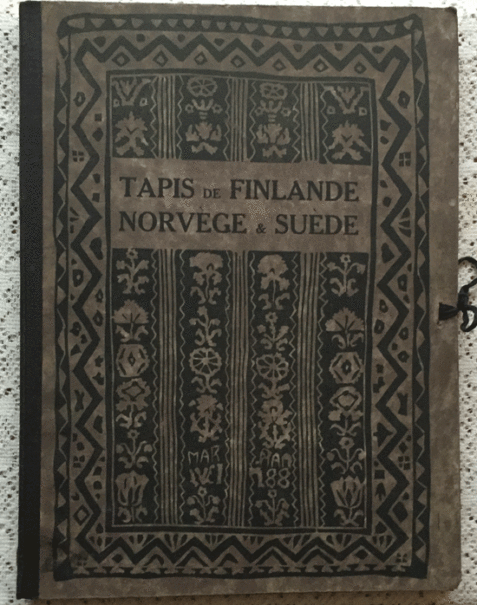 Tapis De Finlande, Norvège & Suède (Carpets of Finland, Norway and Sweden) Edited by Henri Ernst