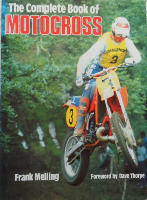 The Complete Book of Motocross By Frank Melling