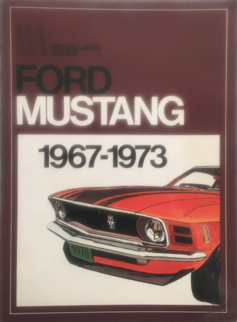 Ford Mustang 1967-1973 By R. M. Clarke
