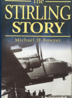 The Stirling Story By Michael J. F. Bowyer
