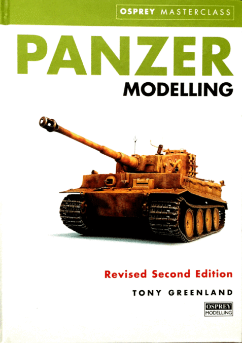 Panzer Modelling Masterclass By Tony Greenland