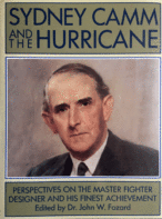 Sydney Camm and the Hurricane By Dr. John W. Fozard