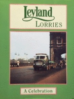 Leyland Lorries: A Celebration By Arthur Ingram (Hardcover)