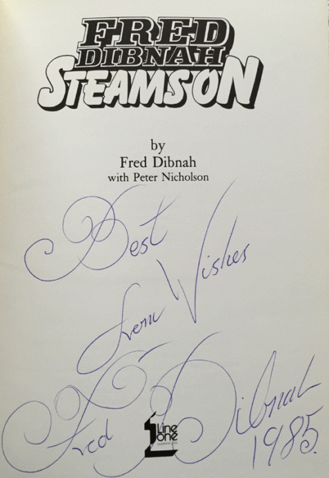 Fred Dibnah Steams On - Signed Copy