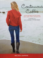 Continuous Cables: An Exploration of Knitted Cabled Knots, Rings, Swirls, and Curlicues By Melissa Leapman