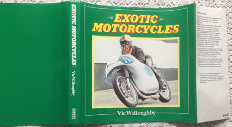 Exotic Motorcycles By Vic Willoughby