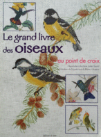 Le Grand Livre des Oiseaux au Point de Croix: D'après la Collection John Gould