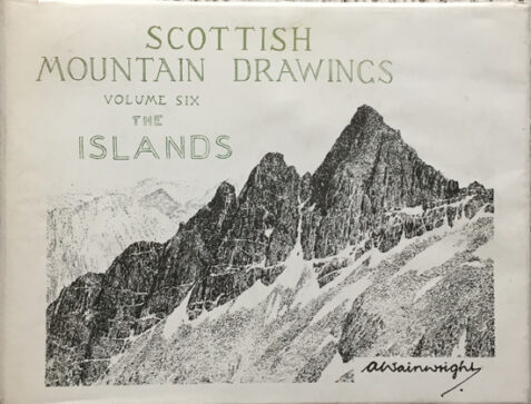 Scottish Mountain Drawings Volume Six: The Islands