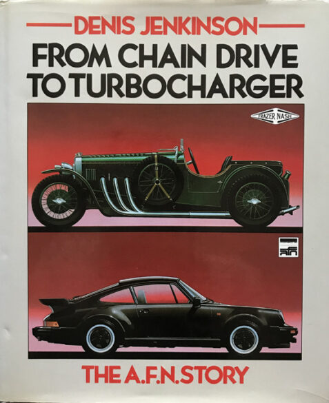 From Chain Drive to Turbocharger: The A.F.N. Story By Denis Jenkinson