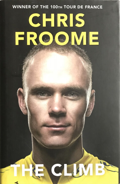 The Climb By Chris Foome - Signed Hardback Edition