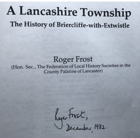 A Lancashire Township: The History of Briercliffe-with-Entwistle By Roger Frost - Signed