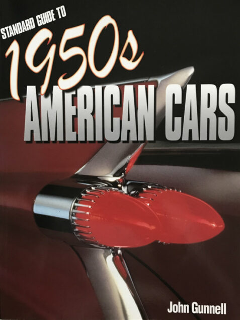 Standard Guide to 1950s American Cars by John Gunnell