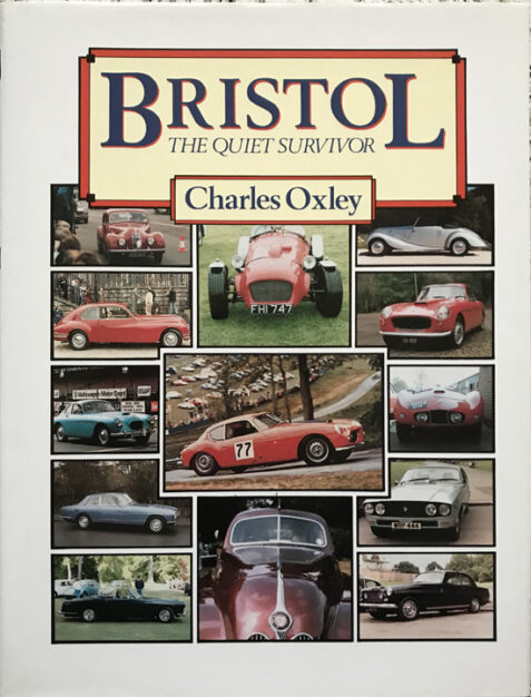 Bristol: The Quiet Survivor By Charles Oxley