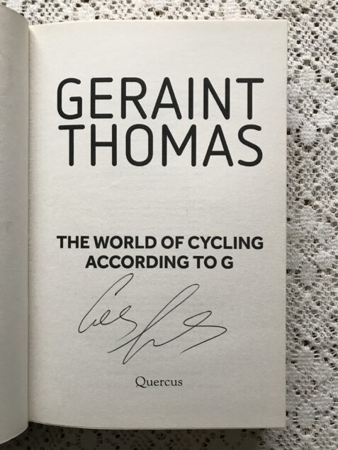 The World Of Cycling According To G By Geraint Thomas - Signed Copy