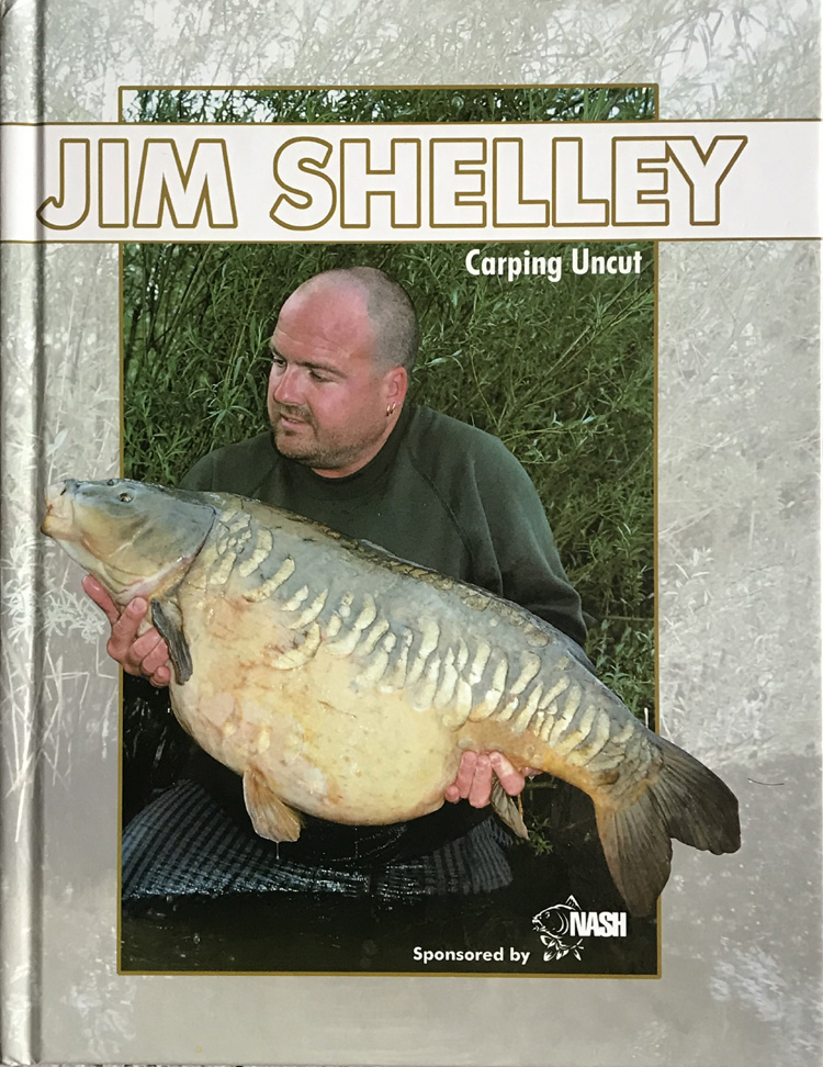 Carping Uncut By Jim Shelley Wigan Lane Books