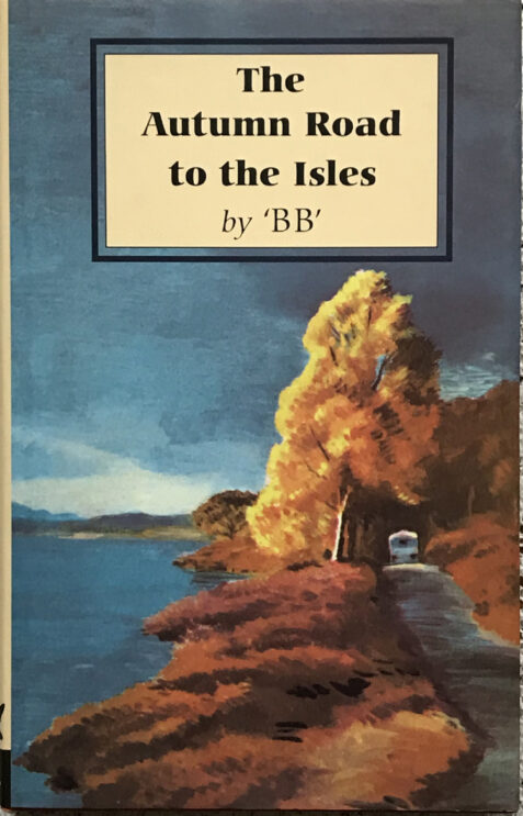 The Autumn Road to the Isles By "BB"