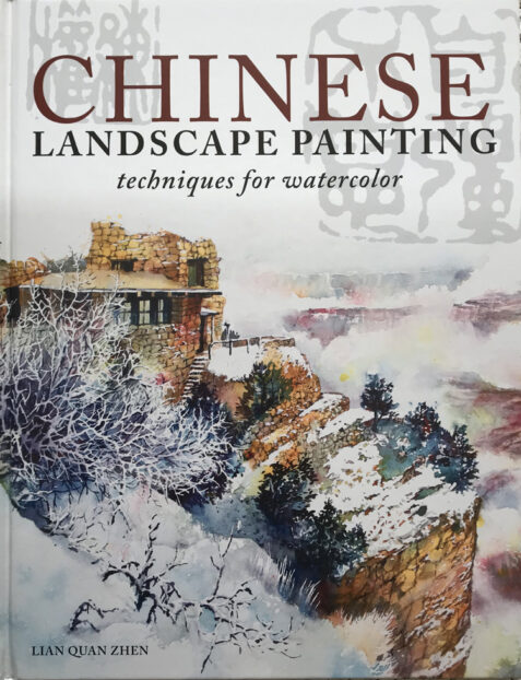 Chinese Landscape Painting: Techniques for Watercolor