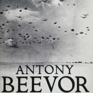 Arnhem: The Battle for the Bridges, 1944 By Antony Beevor (Signed Edition)